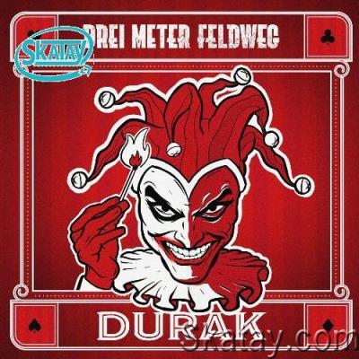 Drei Meter Feldweg - Durak (2022)