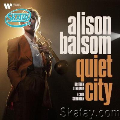 Alison Balsom - Quiet City (2022)