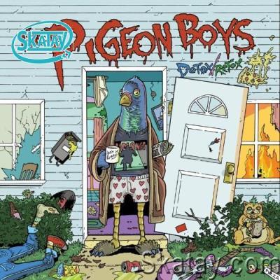 The Pigeon Boys - Detox/Retox (2022)