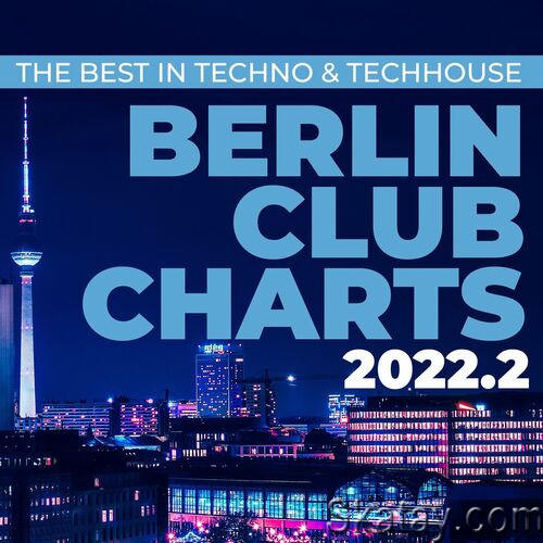 Berlin Club Charts 2022.2 - The best in Techno and Techhouse (2022)