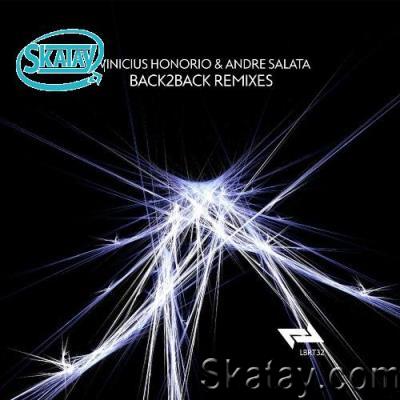 Vinicius Honorio & Andre Salata - Back2Back (Remixes) (2022)