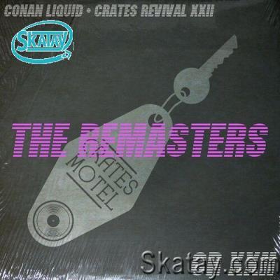 Conan Liquid - Crates Revival 22 Revisited (2022)