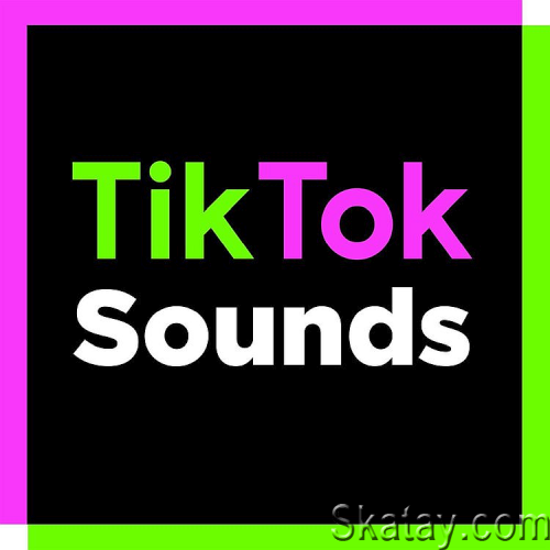 TikTok Sounds (2022) FLAC