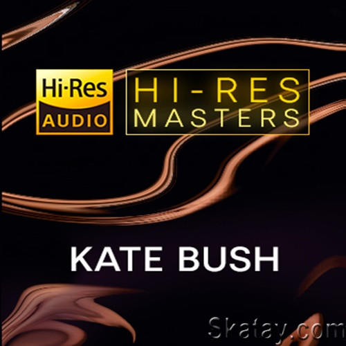 Kate Bush - Hi-Res Masters (2022) FLAC