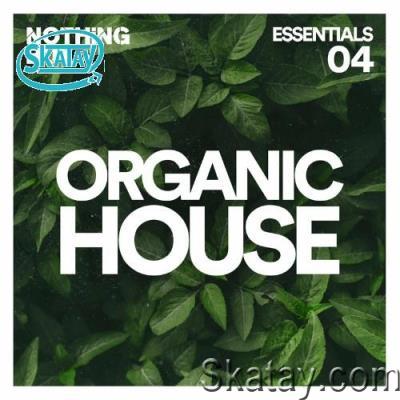 Nothing But... Organic House Essentials, Vol. 04 (2022)