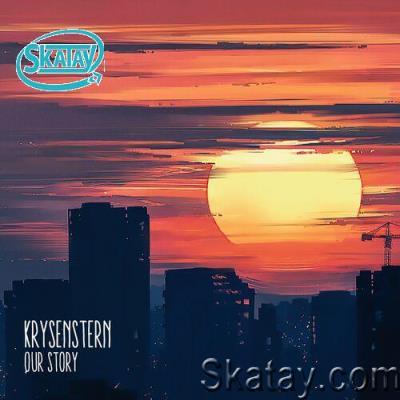 Krysenstern - Our Story (2022)