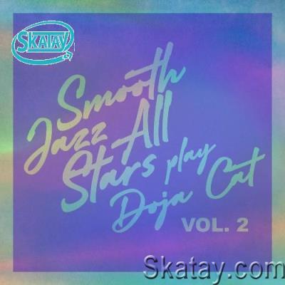 Smooth Jazz All Stars - Smooth Jazz All Stars Play Doja Cat, Vol. 2 (Instrumental) (2022)