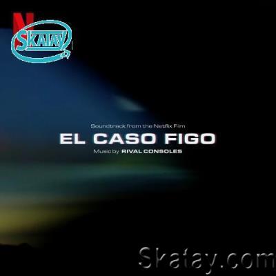 Rival Consoles - El Caso Figo - OST (2022)