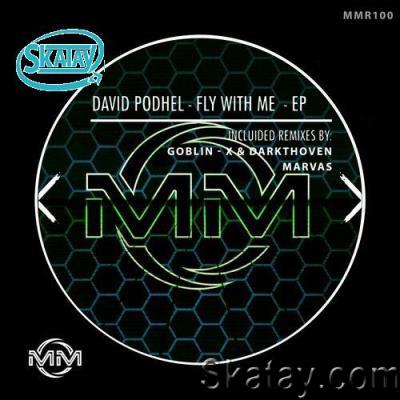 David Podhel - Fly With Me (2022)