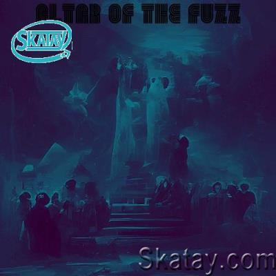 Altar Of The Fuzz - Altar Of The Fuzz (2022)
