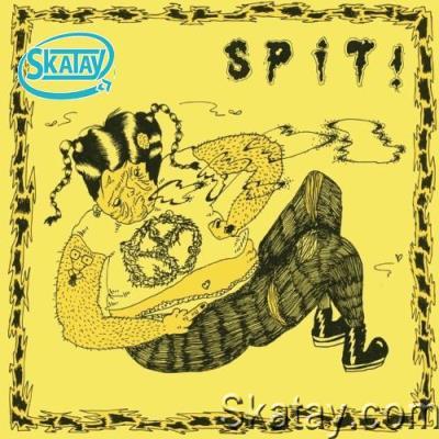 Spit! - Spit! (2022)