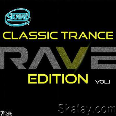 Classic Trance Rave Edition Vol 1 (2022)
