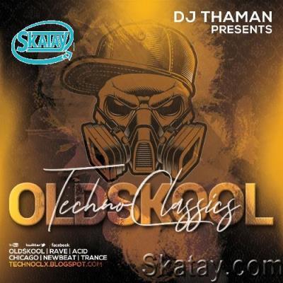 ThaMan - Oldskool Techno Classics 009 (Special Trance) (2022-09-01)