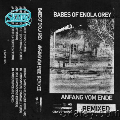 Babes Of Enola Grey - Anfang vom Ende Remixed (2022)