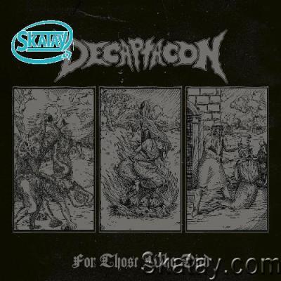 Decaptacon - For Those Who Died (2022)