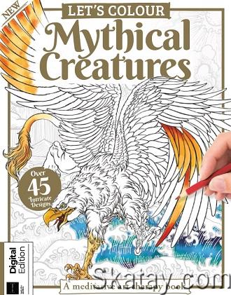Let’s Colour - Mythical Creatures (2022)