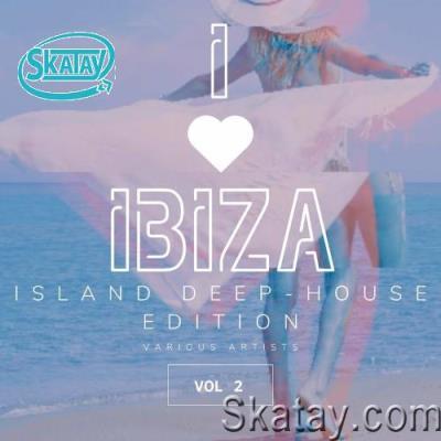 I Love Ibiza (Island Deep-House Edition), Vol. 2 (2022)