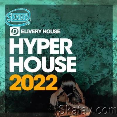 Delivery House - Hyper House 2022 (2022)