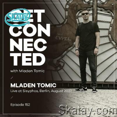 Mladen Tomic - Get Connected 152 (2022-09-02)