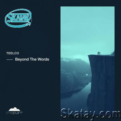 TEELCO - Beyond The Words (2022)