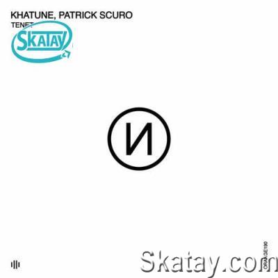 Khatune & Patrick Scuro - Tenet (2022)