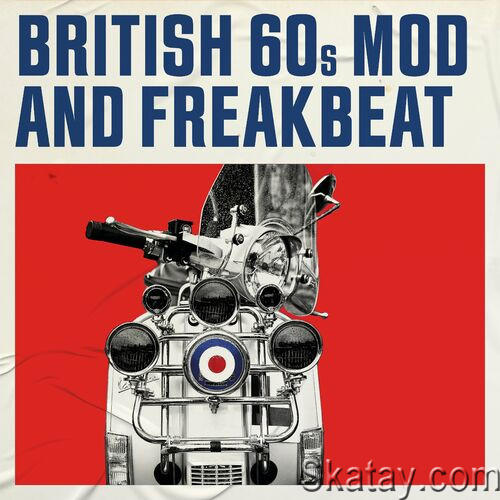 British 60s Mod and Freakbeat (2022)