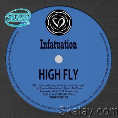 High Fly - Infatuation (2022)