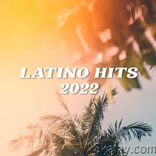 Latino Hits 2022 (2022)