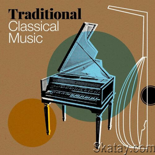Traditional Classical Music (2022)