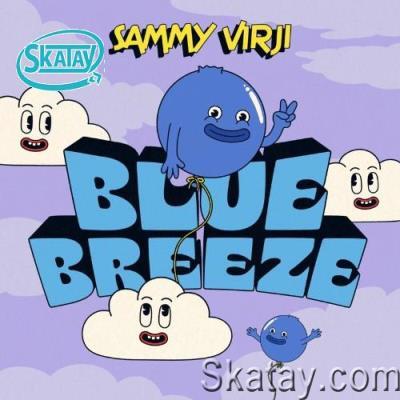 Sammy Virji - Blue Breeze (2022)