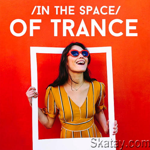 In The Space Of Trance (CD, Compilation) (2022)