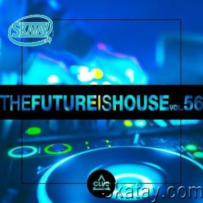 The Future Is House, Vol. 56 (2022)
