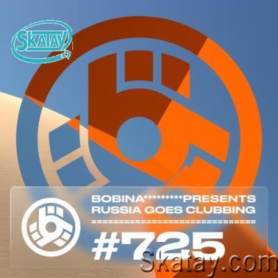 Bobina - Russia Goes Clubbing 725 (2022-09-09)