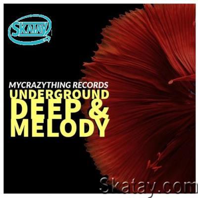 Underground Deep & Melody (2022)