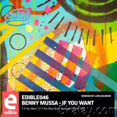 Benny Mussa - If You Want (2022)
