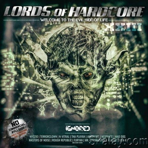 Lords Of Hardcore Chapter XXIII-Welcome To The Evil Side Of Life (2022)