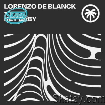 Lorenzo de Blanck - Hey Baby (2022)