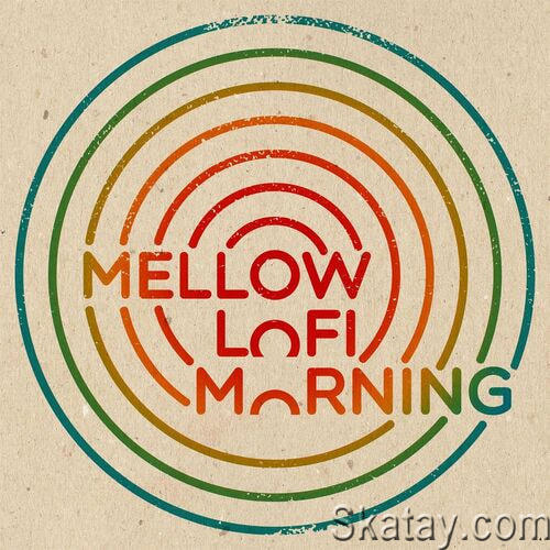 Mellow Lofi Morning (2022)