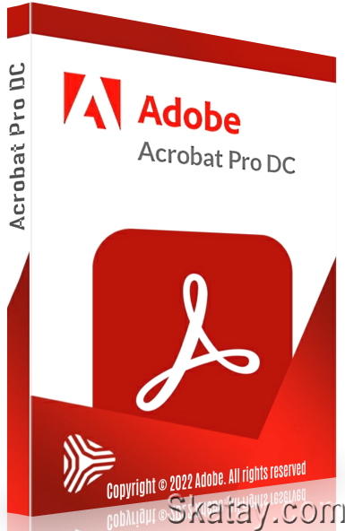 Adobe Acrobat Pro DC 2022.002.20212 RePack by KpoJIuK
