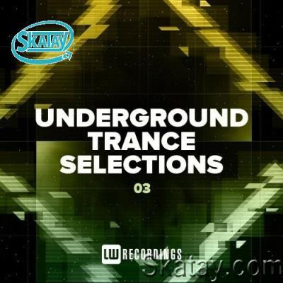 Nothing But... Underground Trance Selections Vol 03 (2022)