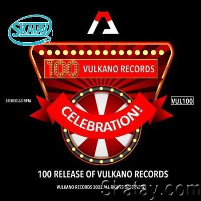 100th Release Of Vulkano Records (2022)