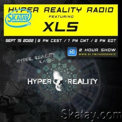 XLS - Hyper Reality Radio Episode 187 (2022-09-15)