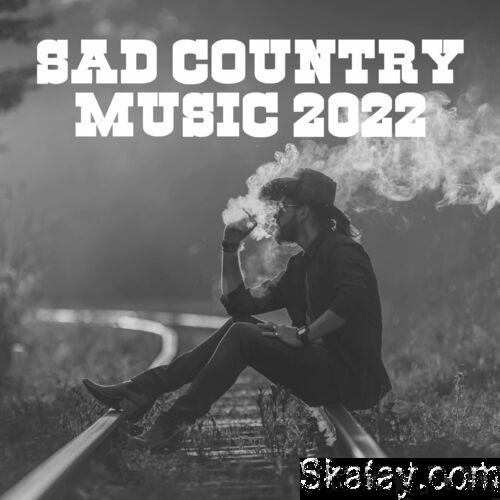 Sad Country Music 2022 (2022)
