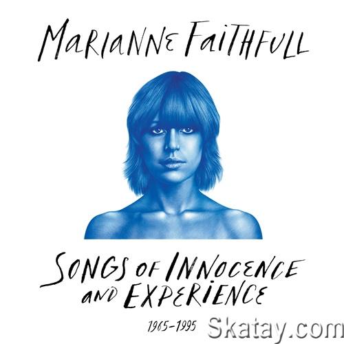 Marianne Faithfull - Songs Of Innocence And Experience 1965-1995 (2022) FLAC