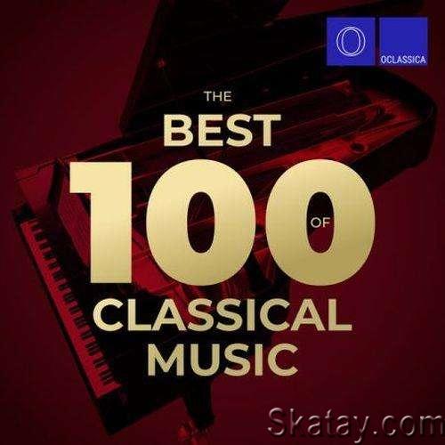 The Best 100 of Classical Music (2022) FLAC