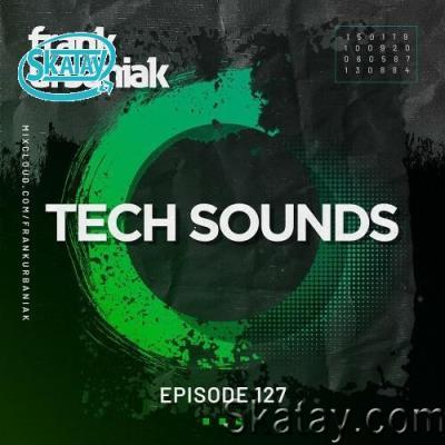 Frank Urbaniak - Tech Sounds 127 (2022-09-16)