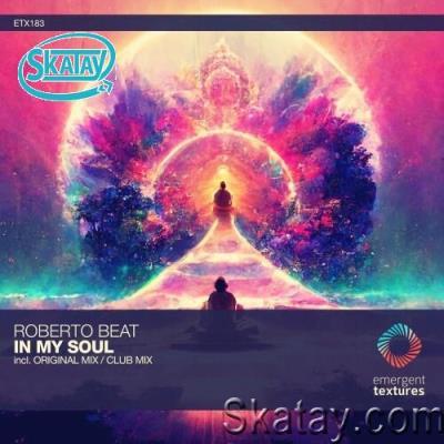 Roberto Beat - In My Soul (2022)