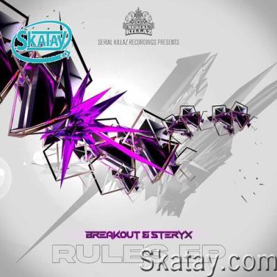Breakout & Steryx - Rules EP (2022)