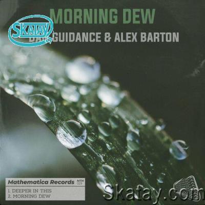 Alex Barton & Dan GuiDance - Morning Dew (2022)