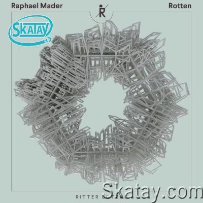 Raphael Mader - Rotten (2022)